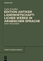 Edition antiker landwirtschaftlicher Werke in arabischer Sprache: Band 1: Prolegomena