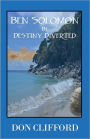 Ben Solomon: In Destiny Diverted