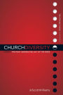 Church Diversity: Sunday The Most Segregated Day of the Week