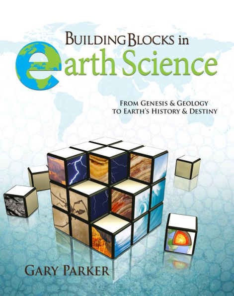 Building Blocks in Earth Science: From Genesis & Geology to Earth's History & Destiny