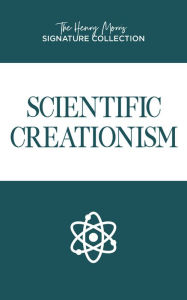 Online book download for free Scientific Creationism (Henry Morris Signature Collection) 
