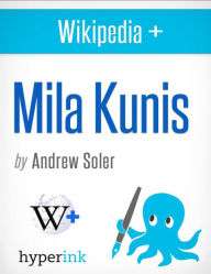 Title: Mila Kunis: A Biography, Author: Andrew Soler