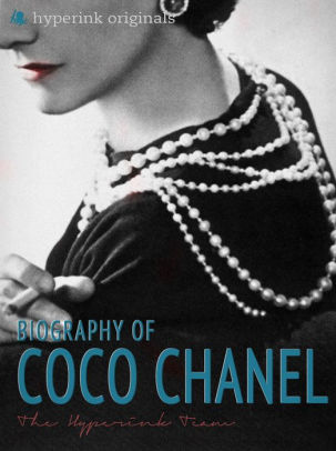 Coco Chanel Biography Of The World S Most Elegant Woman Learn