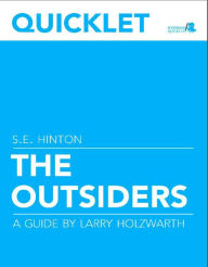 Title: Quicklet on S.E. Hinton's The Outsiders, Author: Larry Holzwarth