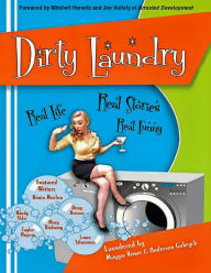 Title: Dirty Laundry: Real Life. Real Stories. Real Funny., Author: Andersen Gabrych