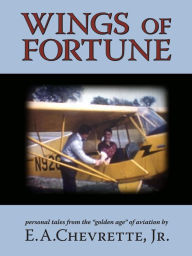 Title: Wings of Fortune: Personal Tales From the 