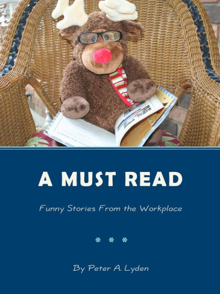 A Must Read: Funny Stories from the Workplace
