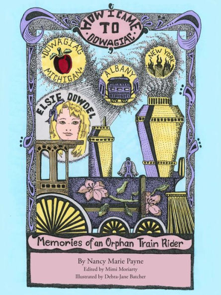 How I Came to Dowagiac: Memories of an Orphan Train Rider