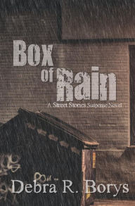 Title: Box of Rain, Author: Debra R Borys