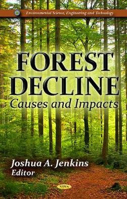 Forest Decline: Causes and Impacts
