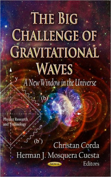 The Big Challenge of Gravitational Waves: A New Window in the Universe