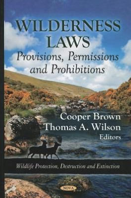 Wilderness Laws: Provisions, Permissions and Prohibitions