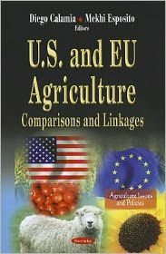 U. S. and Eu Agriculture: Comparisons and Linkages