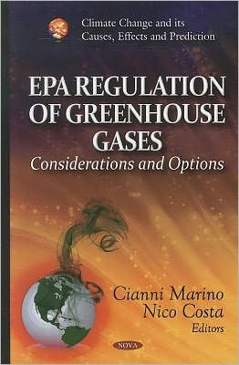 Epa Regulation of Greenhouse Gases: Considerations and Options
