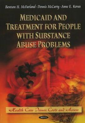 Medicaid and Treatment for People with Substance Abuse Problems