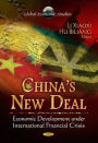 China's New Deal: Economic Development Under International Financial Crisis