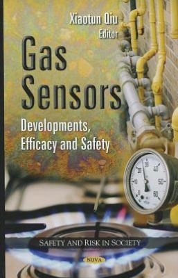 Gas Sensors: Developments, Efficacy and Safety