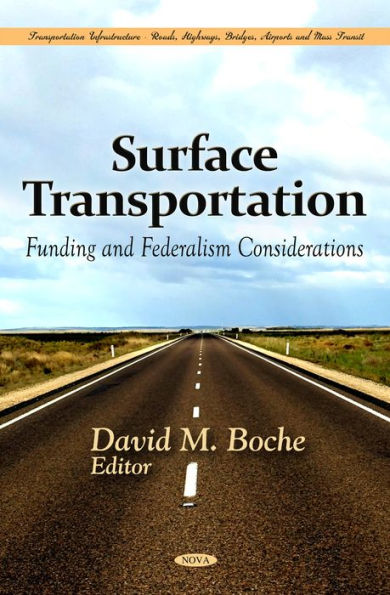 Surface Transportation: Funding and Federalism Considerations