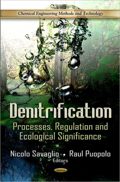 Denitrification: Processes, Regulation and Ecological Significance