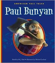 Title: Paul Bunyan, Author: M. J. York