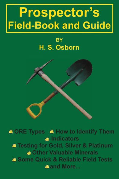 Prospector's Field-Book and Guide