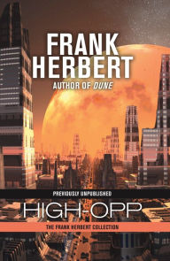 Title: High-Opp, Author: Frank Herbert