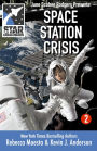 Star Challengers: Space Station Crisis: Space Station Crisis