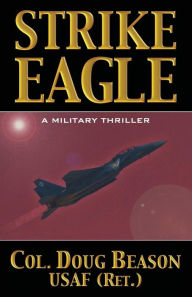 Title: Strike Eagle, Author: Doug Beason