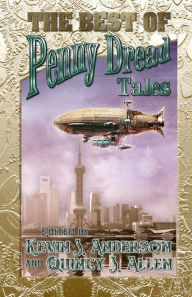 Title: The Best of Penny Dread Tales, Author: Quincy J Allen