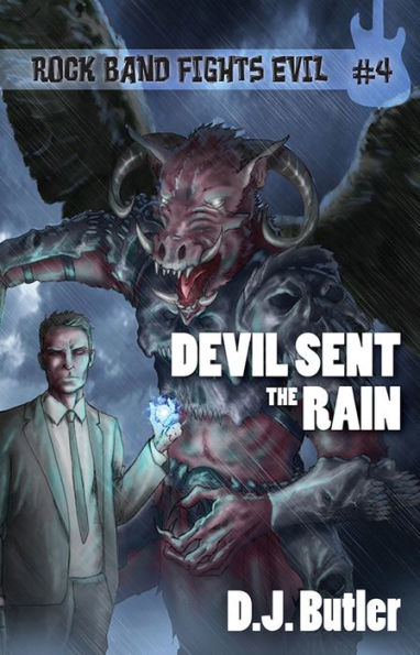 Devil Sent the Rain