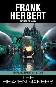 Title: The Heaven Makers, Author: Frank Herbert