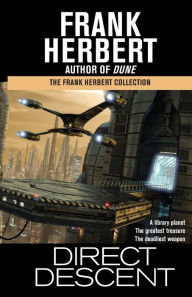 Title: Direct Descent, Author: Frank Herbert