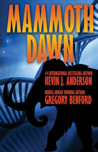 Title: Mammoth Dawn, Author: Kevin J. Anderson