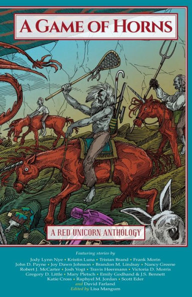 A Game of Horns: Red Unicorn Anthology