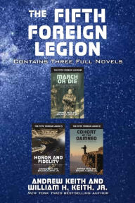 Title: The Fifth Foreign Legion: Contains Three Full Novels, Author: Andrew Keith