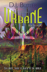 Title: Urbane: A Dystopia, Author: D.J. Butler