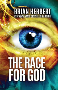 Title: The Race for God, Author: Brian Herbert