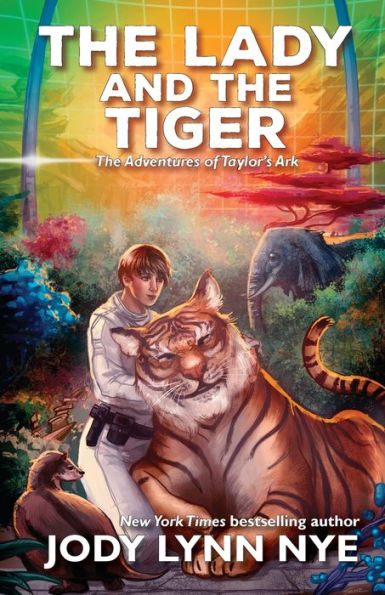 The Lady and the Tiger (Taylor's Ark Series #3)