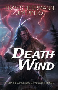 Title: Death Wind, Author: Travis Heermann