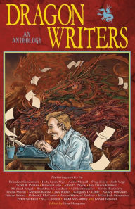 Title: Dragon Writers: An Anthology, Author: Brandon Sanderson