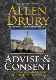 Title: Advise and Consent, Author: Allen Drury