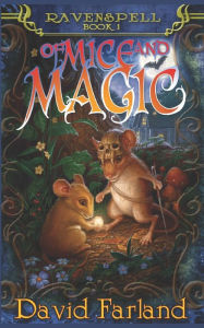 Title: Of Mice and Magic, Author: David Farland