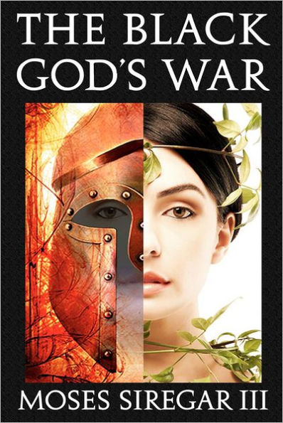 The Black God's War: [A Stand-Alone Novel] (Splendor and Ruin, Book I)