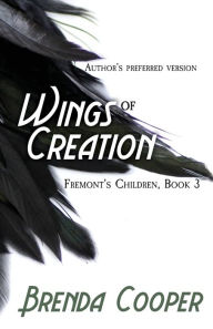 Title: Wings of Creation, Author: Brenda Cooper