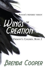 Title: Wings of Creation, Author: Brenda Cooper