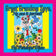 Title: Great Grandma Says, 