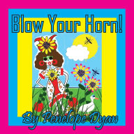 Title: Blow Your Horn!, Author: Penelope Dyan