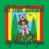 Title: All That Shines!, Author: Penelope Dyan
