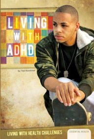 Title: Living with ADHD eBook, Author: Tad Kershner