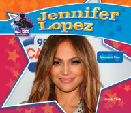 Title: Jennifer Lopez: Famous Entertainer eBook, Author: Sarah Tieck